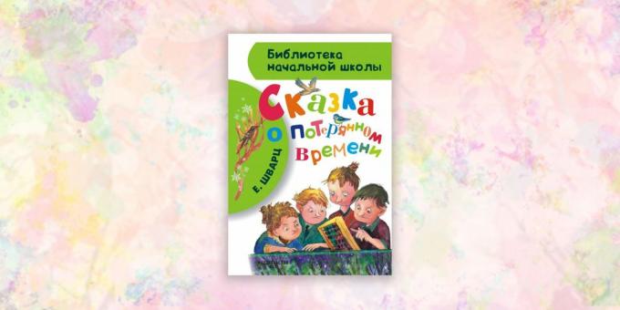 libro per bambini, "The Tale of tempo sprecato", Evgeny Shvarts