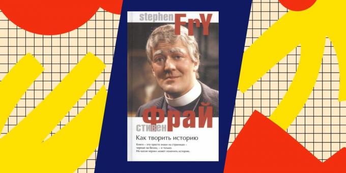 Migliori Libri sulla popadantsev: "Making History", Stephen Fry