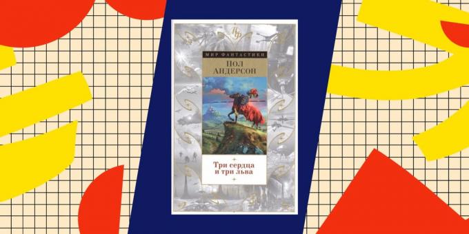 Migliori Libri sulla popadantsev "Tre cuori e tre leoni" Paul Anderson