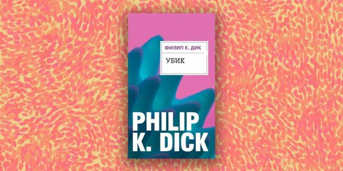 Moderna Prosa: "Ubik" Philip K. Dick