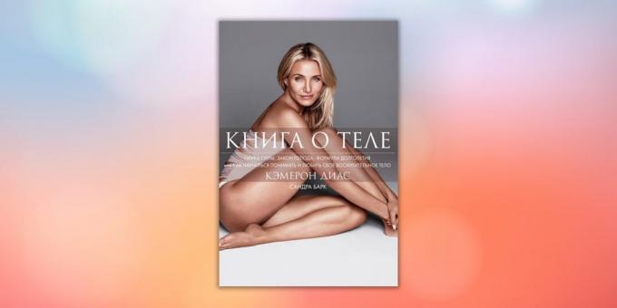 "Il libro parla del corpo", Cameron Diaz, Sandra Bark