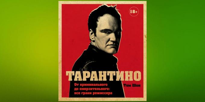 Leggere nel mese di gennaio, "Tarantino. Da criminale disgustoso: tutti i lati del regista, "Tom Sean