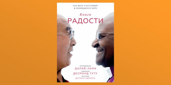 Il libro della gioia, XIV Dalai Lama, Douglas Abrams e Desmond Tutu