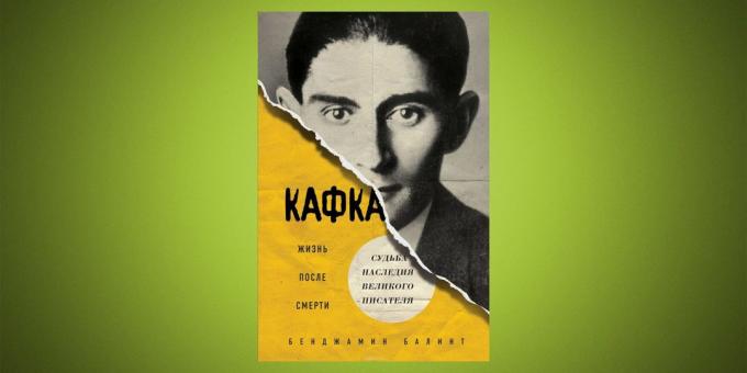"Kafka. La vita dopo la morte, "Benjamin Balint
