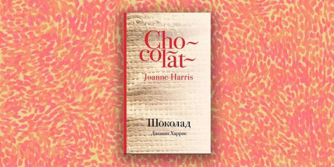 Prosa moderna: "Chocolate" di Joanne Harris
