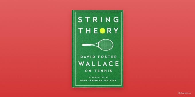 "La teoria delle stringhe", David Foster Wallace