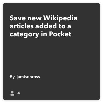 IFTTT Ricetta: articoli di Wikipedia Salva nuova aggiunti ad una categoria in Pocket collega wikipedia alla tasca
